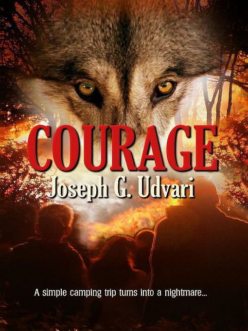 Title details for Courage by Joseph G. Udvari - Available
